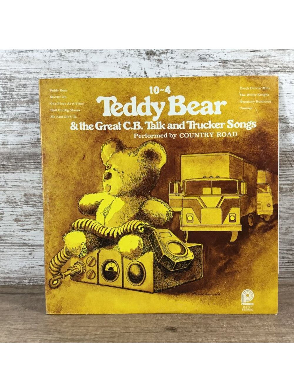 10-4 Teddy Bear & The Great CB Talk And Trucker Songs Vinyl Record Country Road